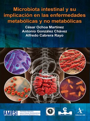 cover image of Microbiota intestinal y su implicación en las enfermedades metabólicas y no metabólicas
